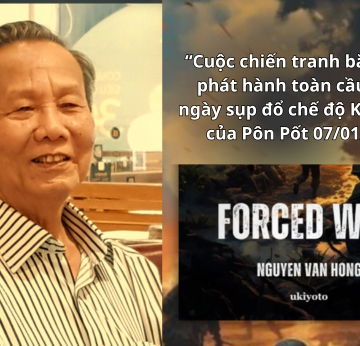 “Cuộc chiến tranh bắt buộc” phát hành toàn cầu nhân ngày sụp đổ chế độ Khmer đỏ của Pôn Pốt 07/01/2024